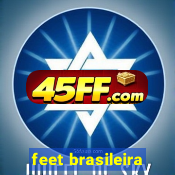 feet brasileira